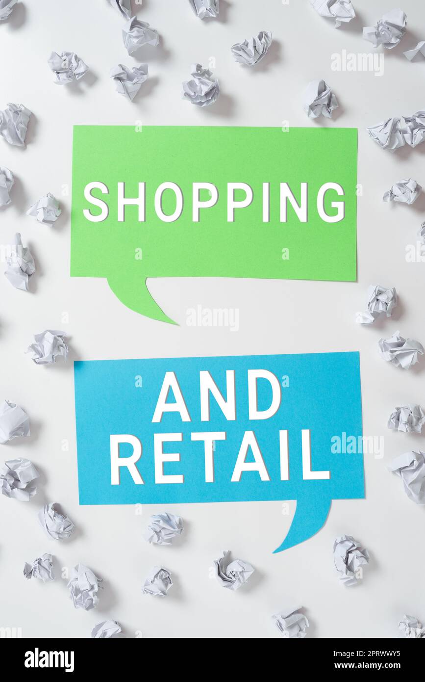 Cartello che mostra Shopping e Retail. Approccio aziendale processo di vendita di servizi per beni di consumo ai clienti Foto Stock