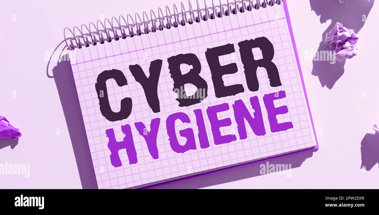 Didascalia concettuale Cyber Hygiene, Word per le misure che gli utenti di computer adottano per migliorare la loro sicurezza informatica Foto Stock