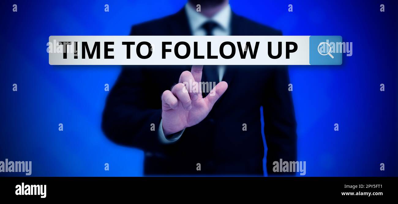 Scrittura a mano segno tempo di follow-up. Panoramica aziendale richiesta dell'attività precedente o continuazione delle informazioni Foto Stock