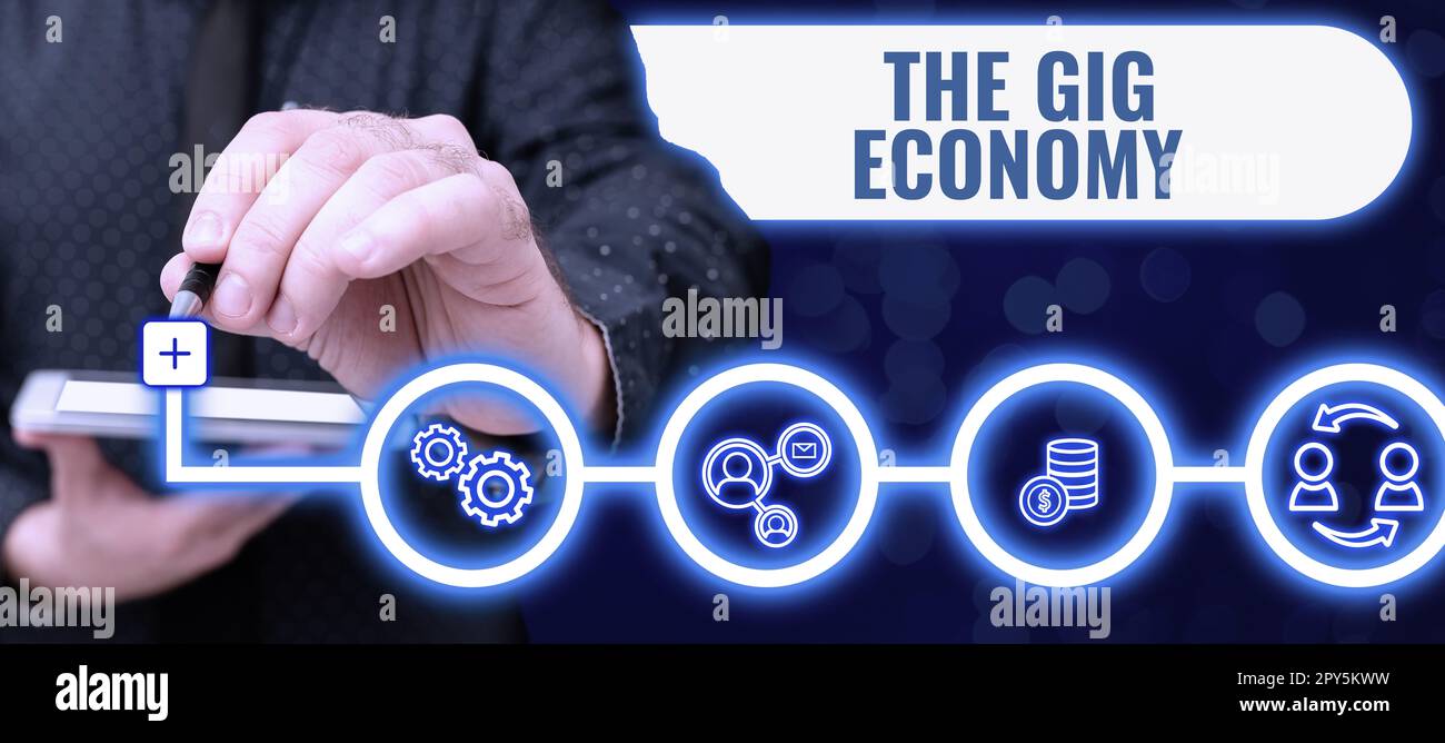 Didascalia concettuale The Gig Economy. Parola per mercato dei contratti a breve termine lavoro indipendente temporaneo Foto Stock