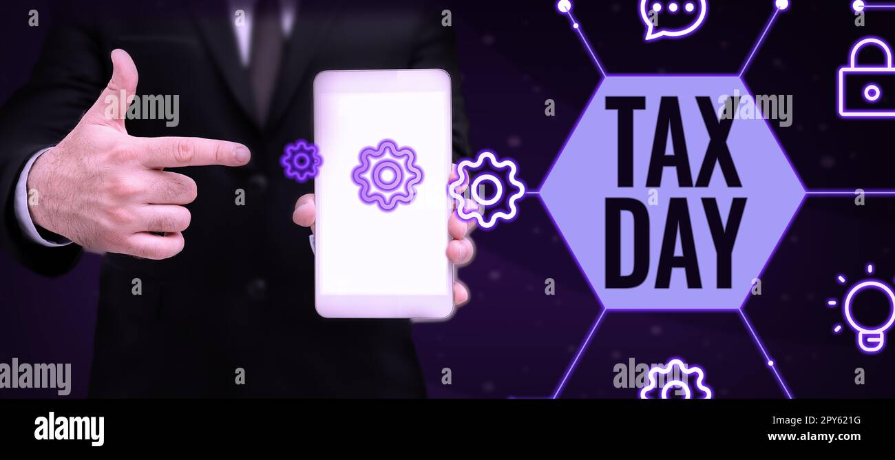 Cartello con la scritta "giorno fiscale". Business showcase termine colloquiale per il tempo in cui le singole imposte sul reddito restituisce Foto Stock