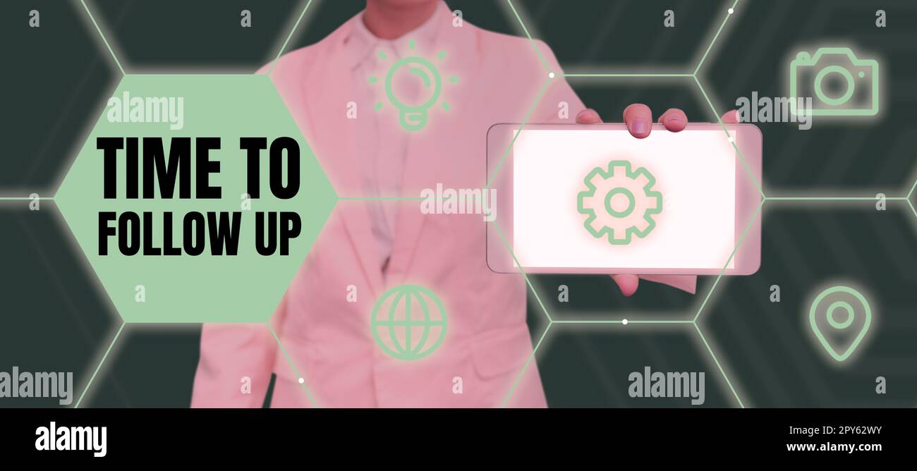 Didascalia concettuale tempo di follow-up. Vetrina aziendale richiesta dell'attività precedente o continuazione delle informazioni Foto Stock