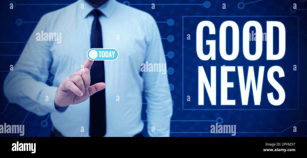 Visualizzazione concettuale buone notizie. Parola per qualcuno o qualcosa di positivo, incoraggiante, edificante, o desiderabile Foto Stock