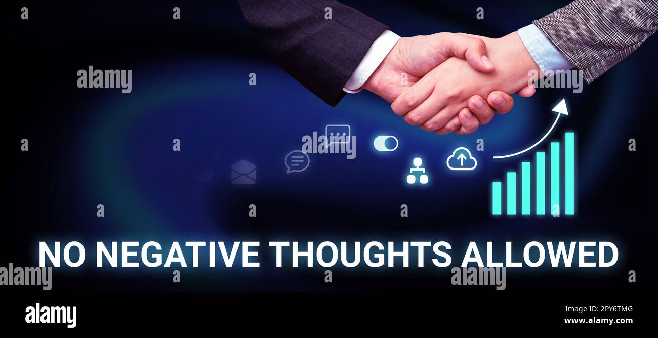 Visualizzazione concettuale non sono consentiti pensieri negativi. Foto concettuale sempre positiva motivata ha ispirato buone vibrazioni Foto Stock