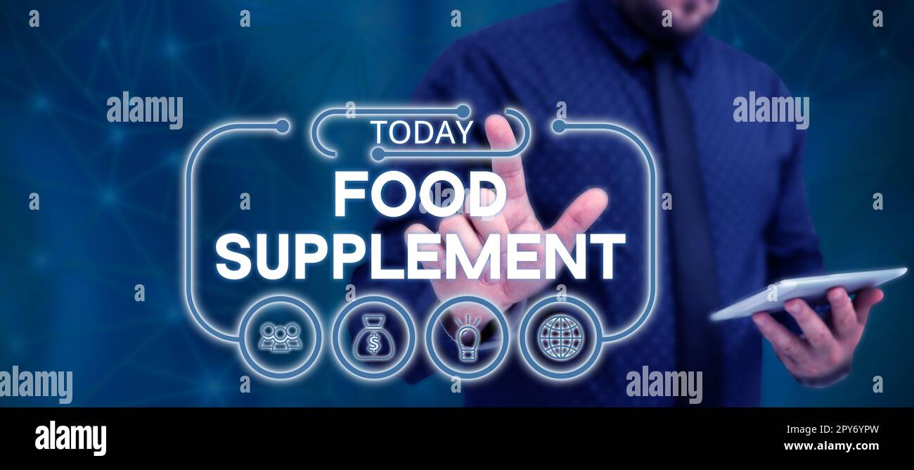 Cartello che mostra il supplemento alimentare. Parola per le condizioni e le pratiche che preservano la qualità del cibo Foto Stock