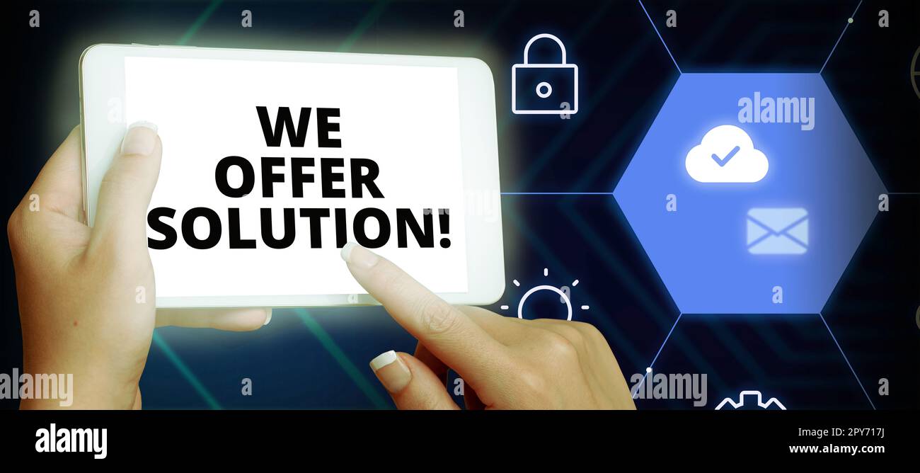 Esposizione concettuale Offriamo la soluzione. Panoramica aziendale fornire i mezzi per risolvere il problema o affrontare la situazione Foto Stock