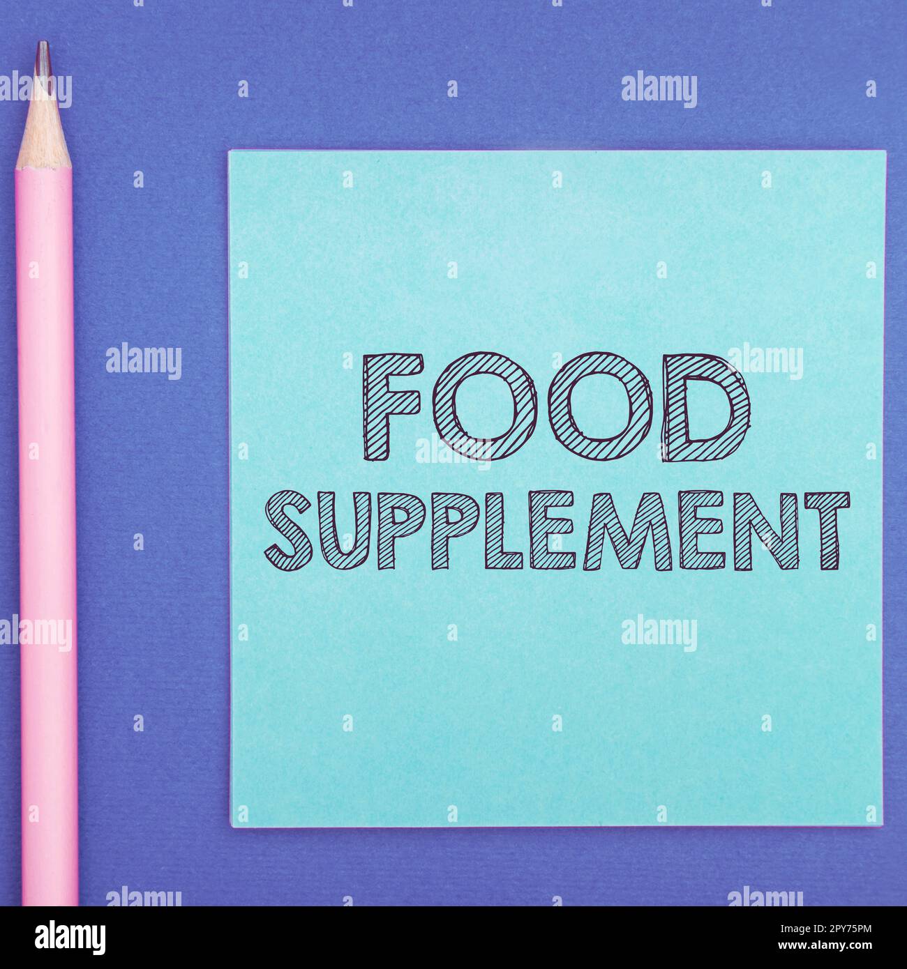 Cartello che mostra il supplemento alimentare. Parola per le condizioni e le pratiche che preservano la qualità del cibo Foto Stock