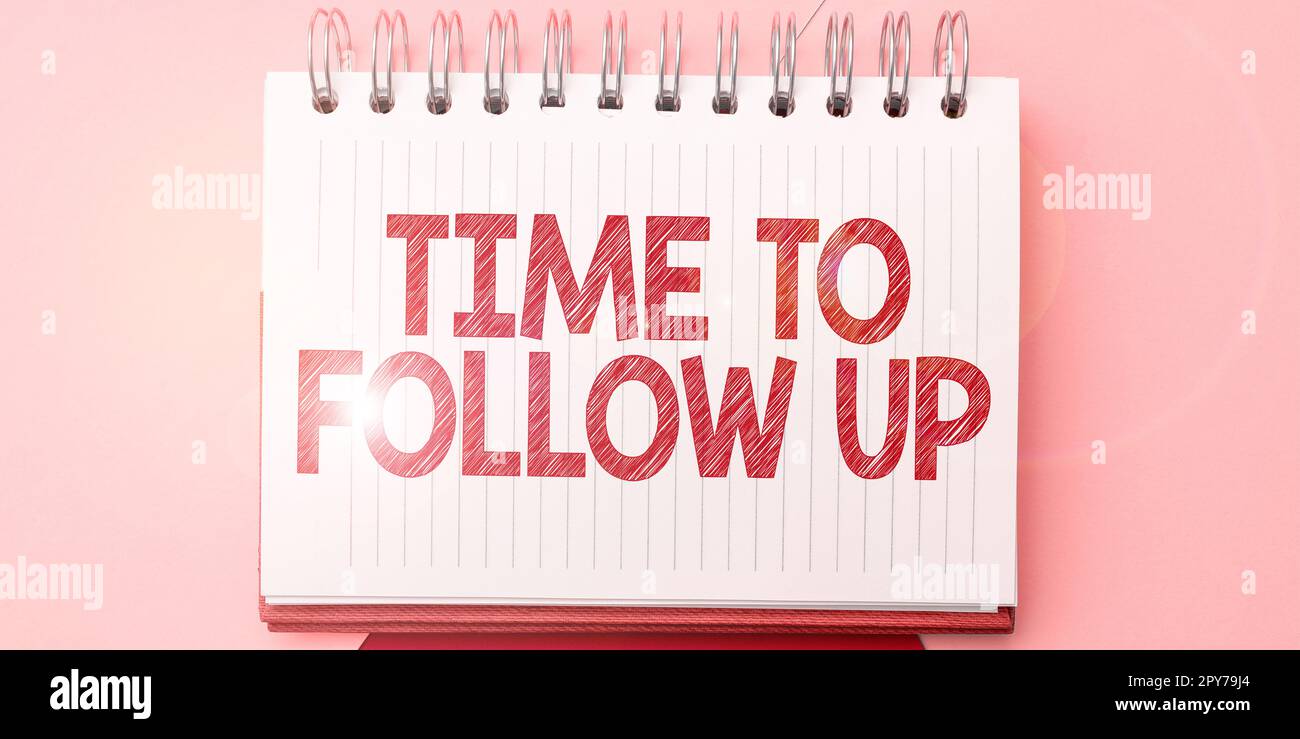 Scrittura manuale del testo tempo di follow-up. Panoramica aziendale richiesta dell'attività precedente o continuazione delle informazioni Foto Stock