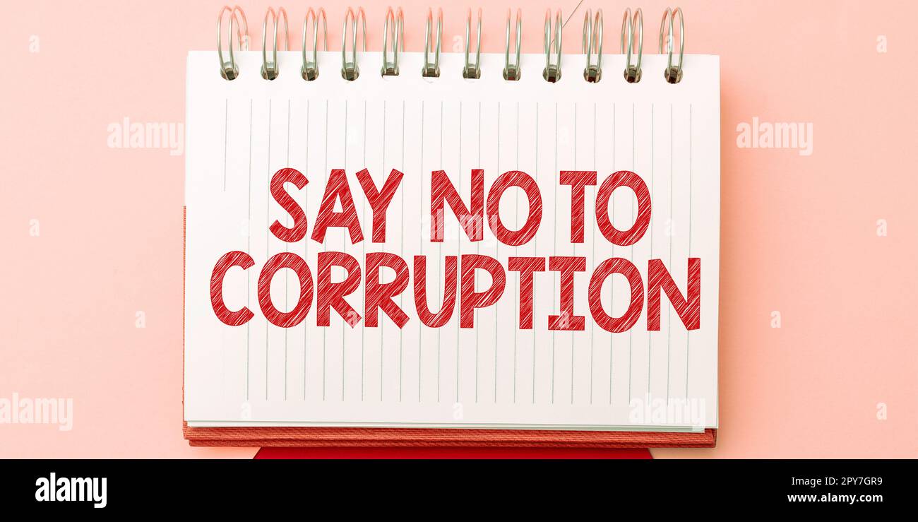 Scrittura testo visualizzato dire No alla corruzione. Approccio aziendale che introduce lo scambio di denaro decentralizzato Foto Stock