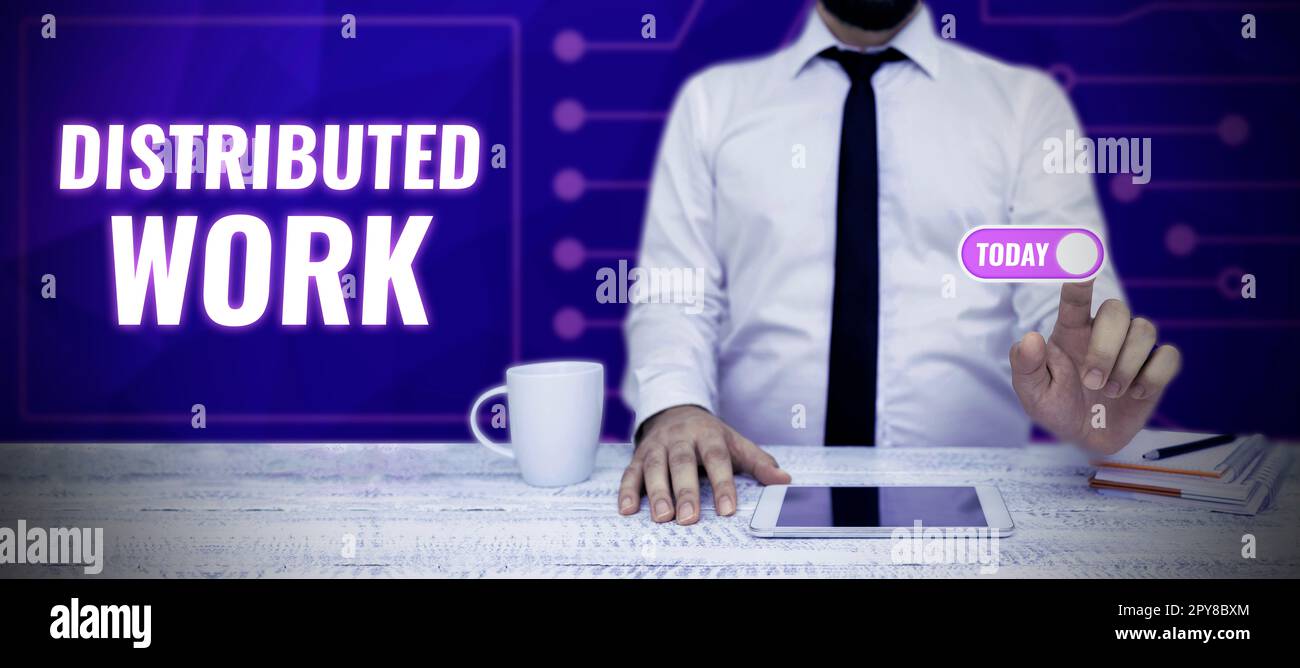 Segno di testo che mostra il lavoro distribuito. Parola per praticato dalle imprese che utilizzano le strutture di rete Foto Stock