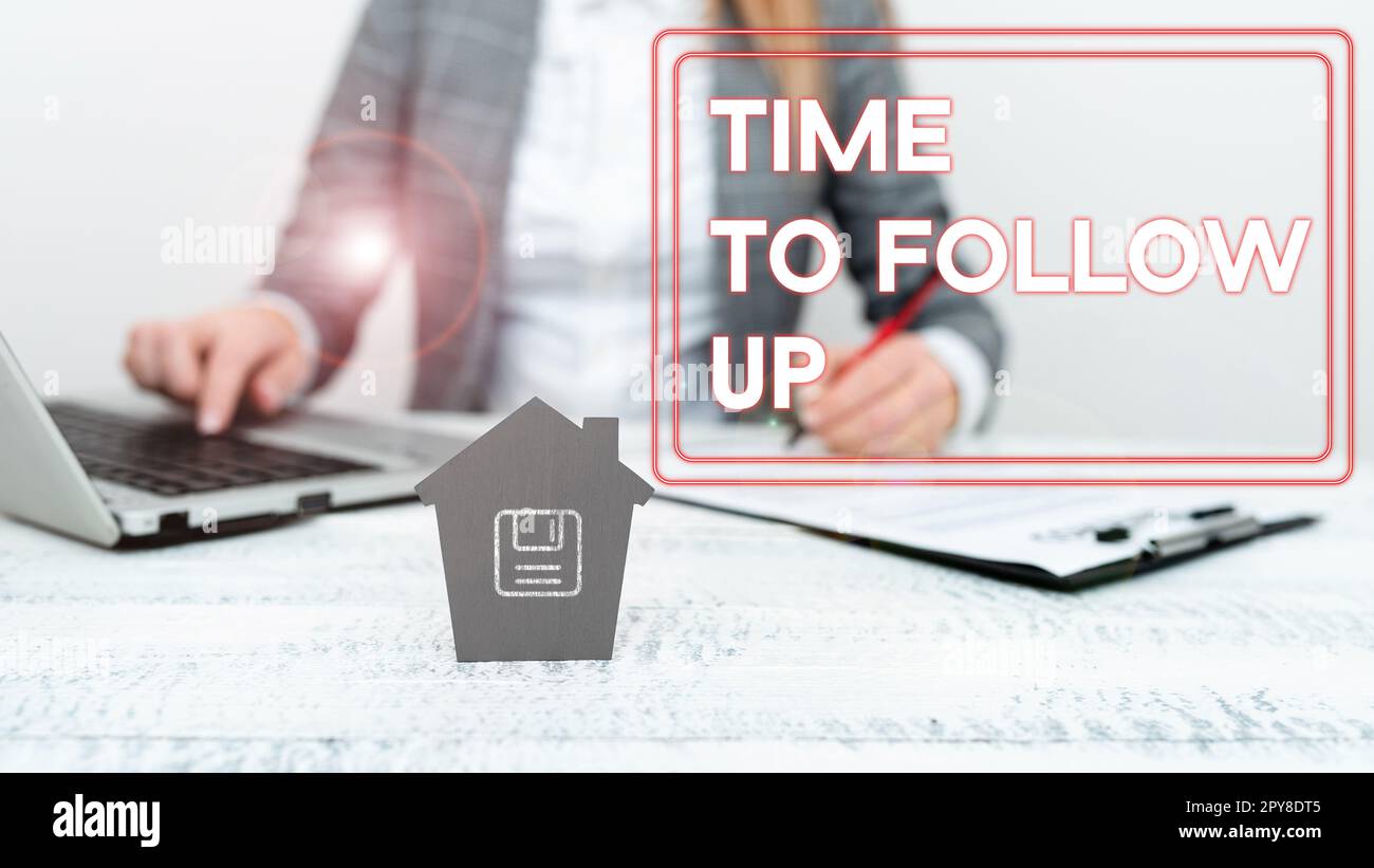 Didascalia concettuale tempo di follow-up. Concetto di Internet richiesta dell'attività precedente o continuazione delle informazioni Foto Stock