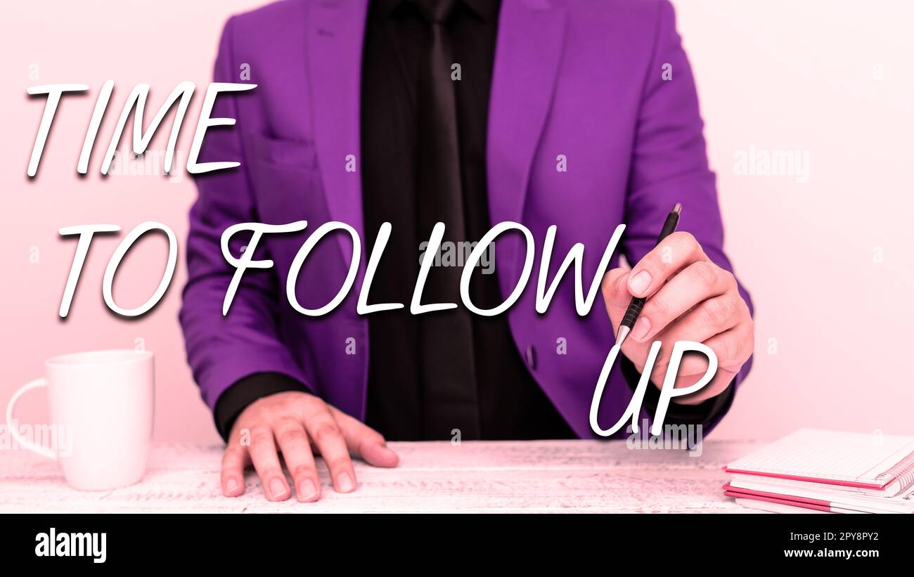 Ispirazione che mostra il tempo di registrazione per il follow-up. Parola per la richiesta del compito precedente o per la continuazione delle informazioni Foto Stock