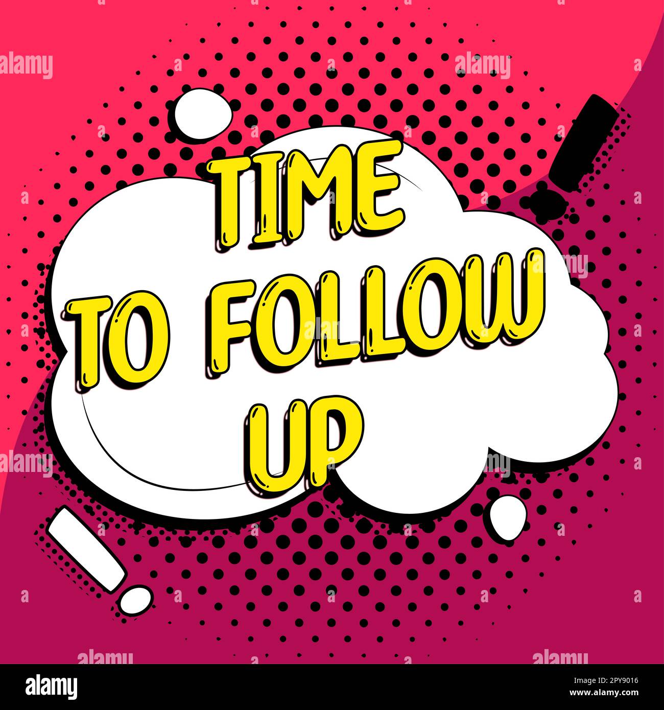 Scrittura manuale del testo tempo di follow-up. Parola scritta su richiesta dell'attività precedente o continuazione delle informazioni Foto Stock