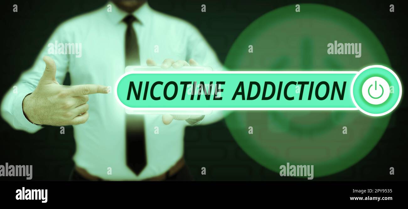 Segno che mostra l'Addiction della nicotina. Parola per la condizione di essere dipendente al fumo o consumo di tabacco Foto Stock