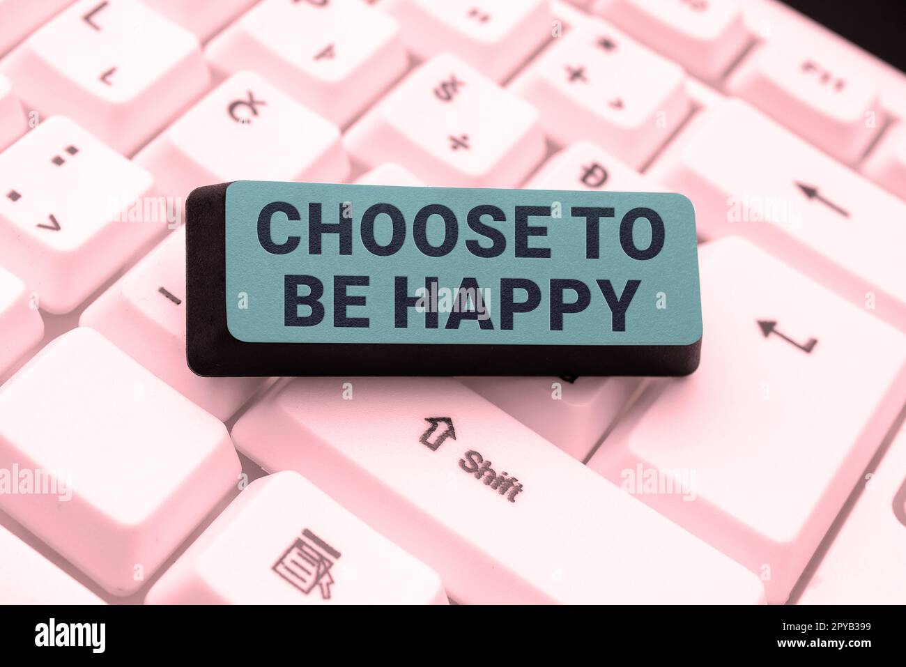 Mostra segno scegliere di essere felice. Vetrina di affari decidere di essere in un buon umore sorridente felice godere Foto Stock