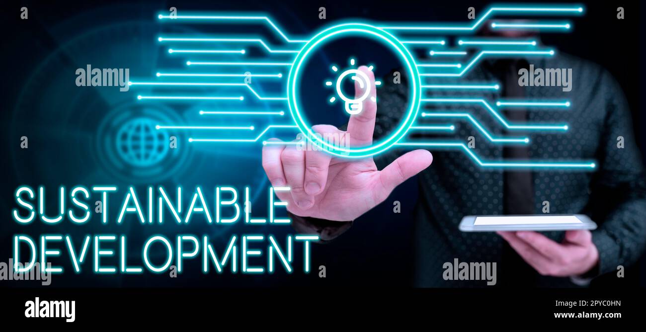 Didascalia concettuale sviluppo sostenibile. Parola per la capacità di essere sostenuto, sostenuto, sostenuto o confermato Foto Stock