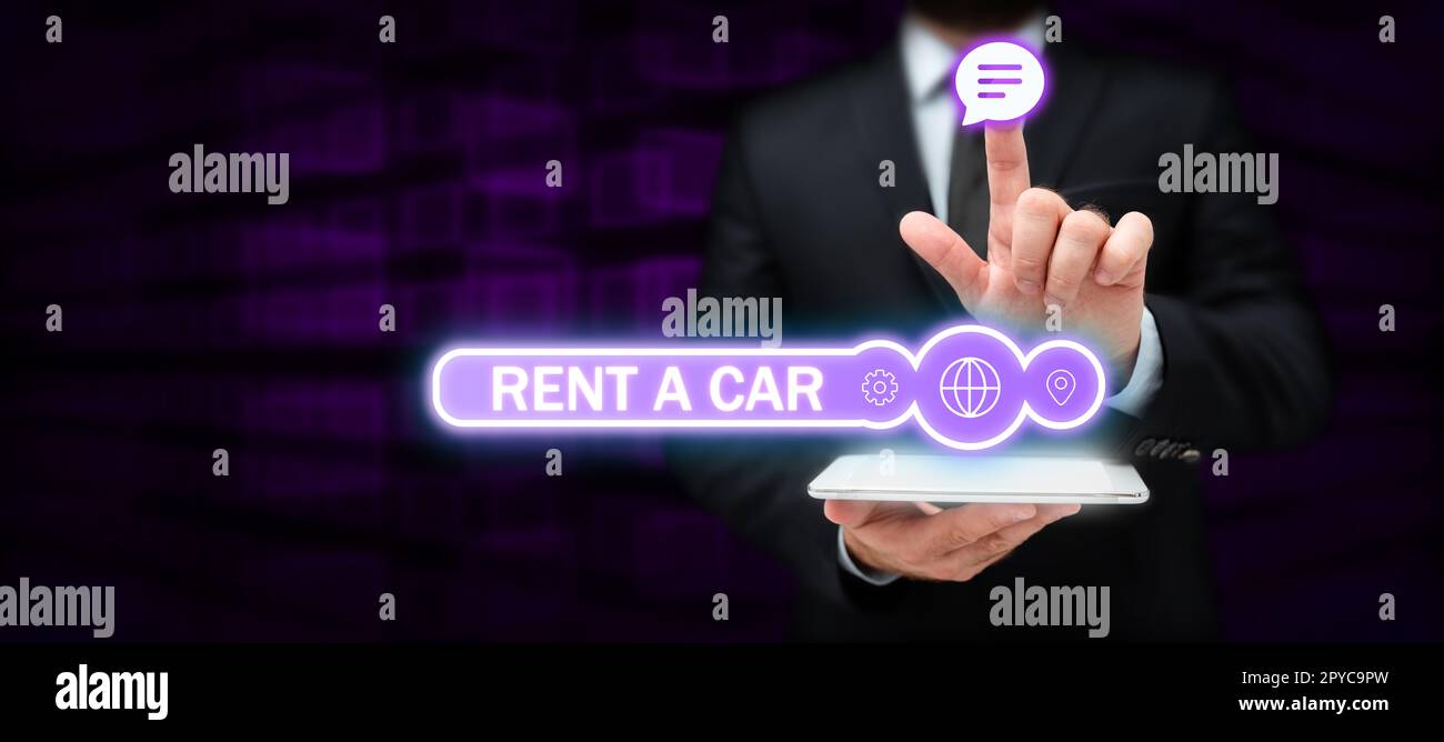 Didascalia di testo che presenta Rent A Car. Concetto Internet a pagamento per l'uso temporaneo del veicolo da un giorno a mesi Foto Stock