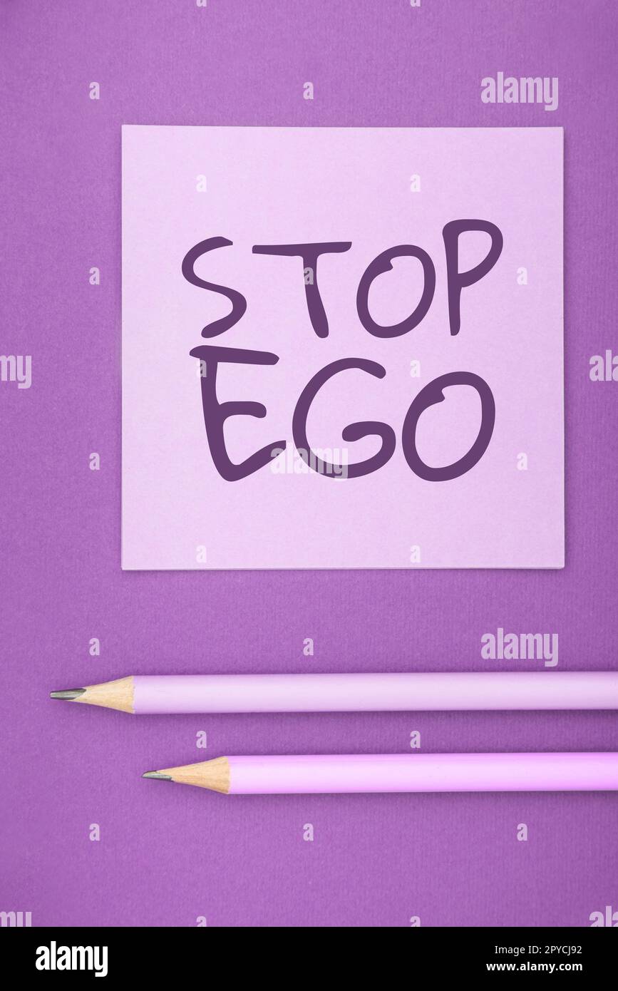 Scrittura a mano testo Stop Ego. Concetto del Internet controlli la vostra ossessione circa una decisione o un evento o qualche cosa Foto Stock