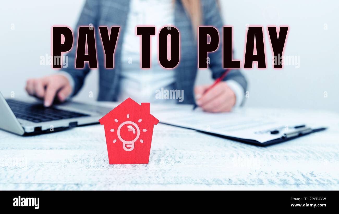 Scrittura a mano di testo Pay to Play. Foto concettuale dare soldi per giocare un gioco Gambling Sport Entertainment Foto Stock