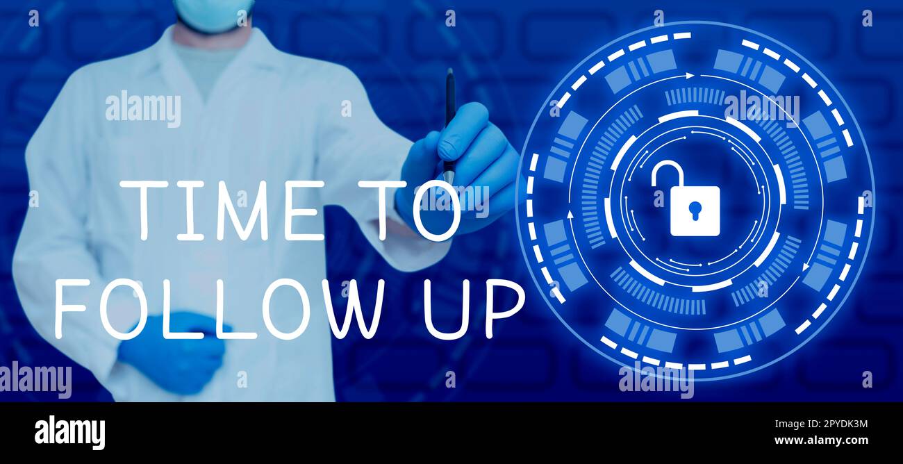 Didascalia concettuale tempo di follow-up. Idea aziendale richiesta dell'attività precedente o continuazione delle informazioni Foto Stock