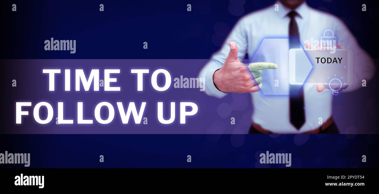 Didascalia di testo che presenta il tempo di follow-up. Parola scritta su richiesta dell'attività precedente o continuazione delle informazioni Foto Stock