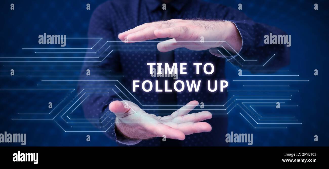 Didascalia di testo che presenta il tempo di follow-up. Concetto significato richiesta dell'attività precedente o continuazione delle informazioni Foto Stock