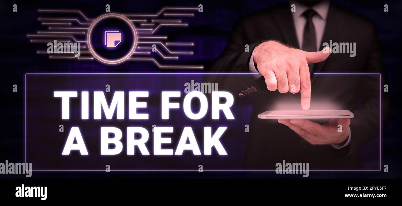 Didascalia di testo che presenta il tempo per una pausa. Foto concettuale un programma in cui i lavoratori smettono di lavorare per un breve periodo Foto Stock