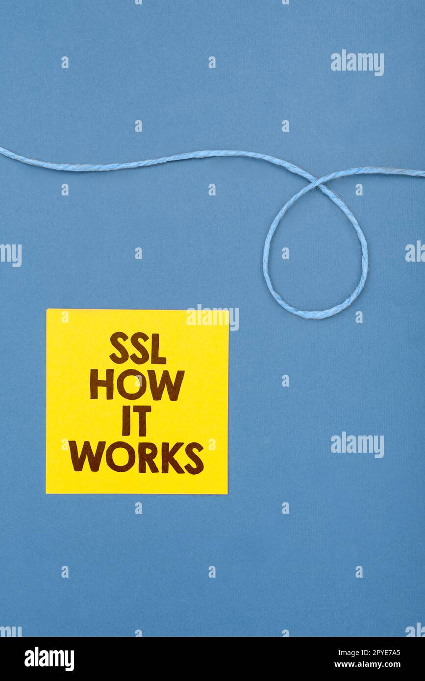 Didascalia concettuale SSL come funziona. La chiave di sessione Business idea viene utilizzata per crittografare tutti i dati trasmessi Foto Stock