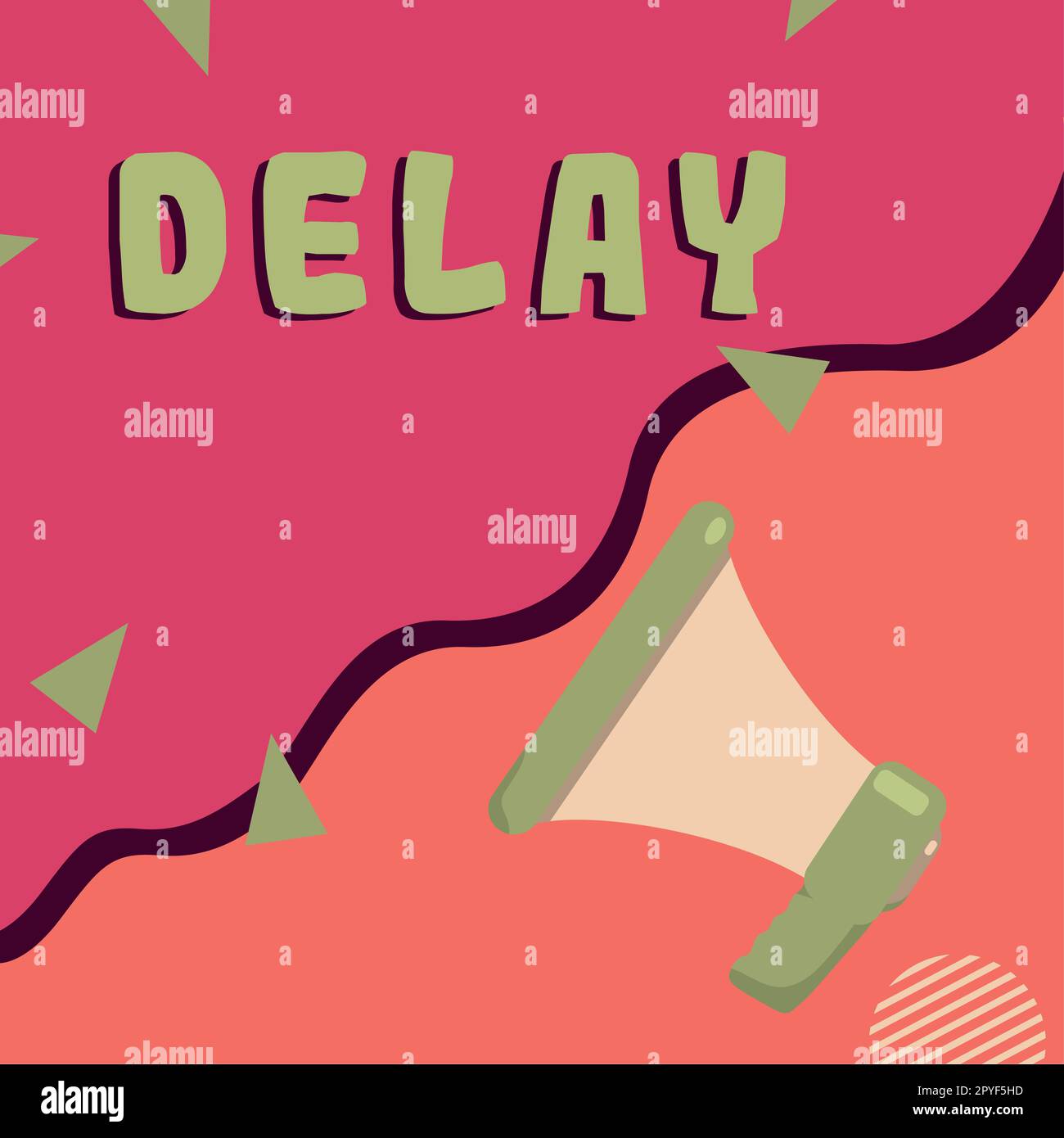 Ritardo scrittura testo. Parola per il differimento non pianificato di un'attività pianificata a causa di qualche cosa Foto Stock