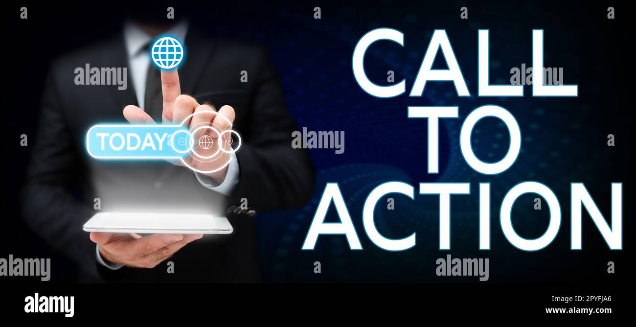 Scrittura di testo Call to Action. Il concetto del Internet incoraggia il movimento di decisione per avanzare la strategia riuscita Foto Stock