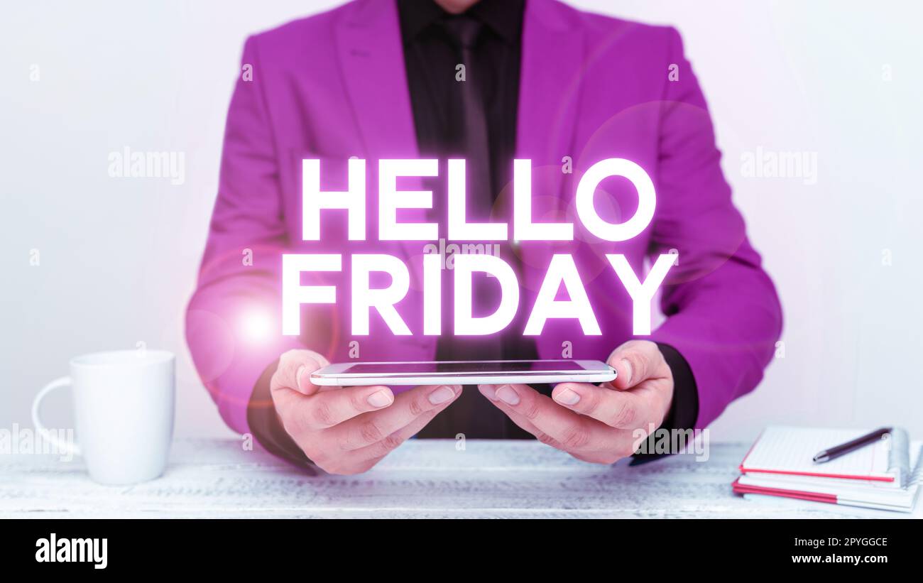 Firma di scrittura a mano Ciao Venerdì. Parola per saluti il venerdì perché è la fine della settimana lavorativa Foto Stock