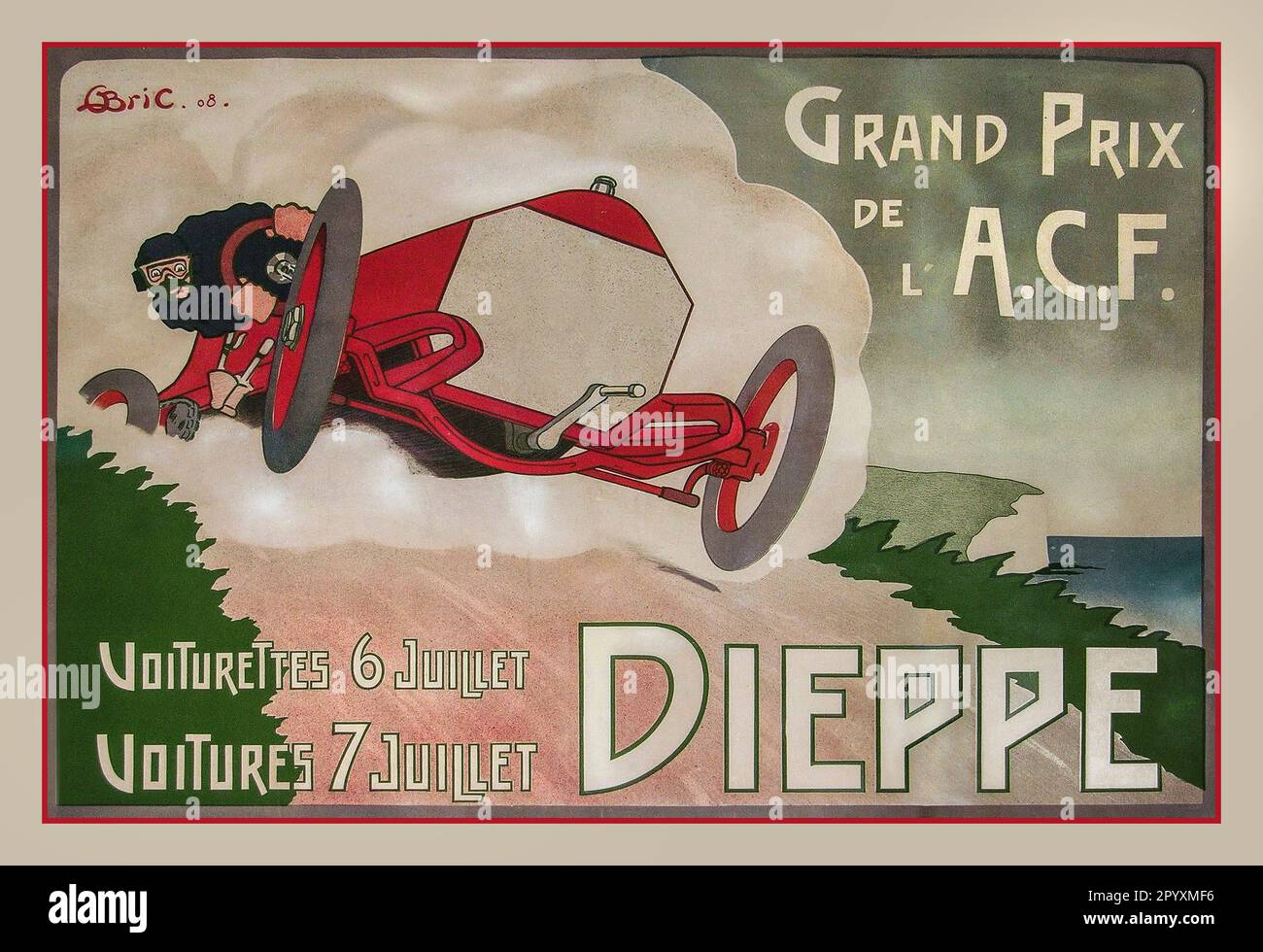Vintage Grand Prix de l'A.C.F. 6-7 Juillet 1908 DIEPPE Francia, poster DELLE CORSE AUTOMOBILISTICHE stampato da Les Affiches B. Chapellier-Jeune, Imp. 19 Rue Beaurepaire, Parigi 1908 Geo Bric Artist Foto Stock