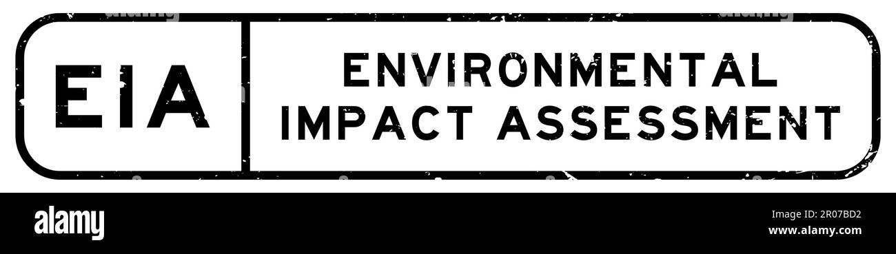Grunge nero EIA Environmental Impact Assessment word quadrato guarnizione in gomma timbro su sfondo bianco Illustrazione Vettoriale