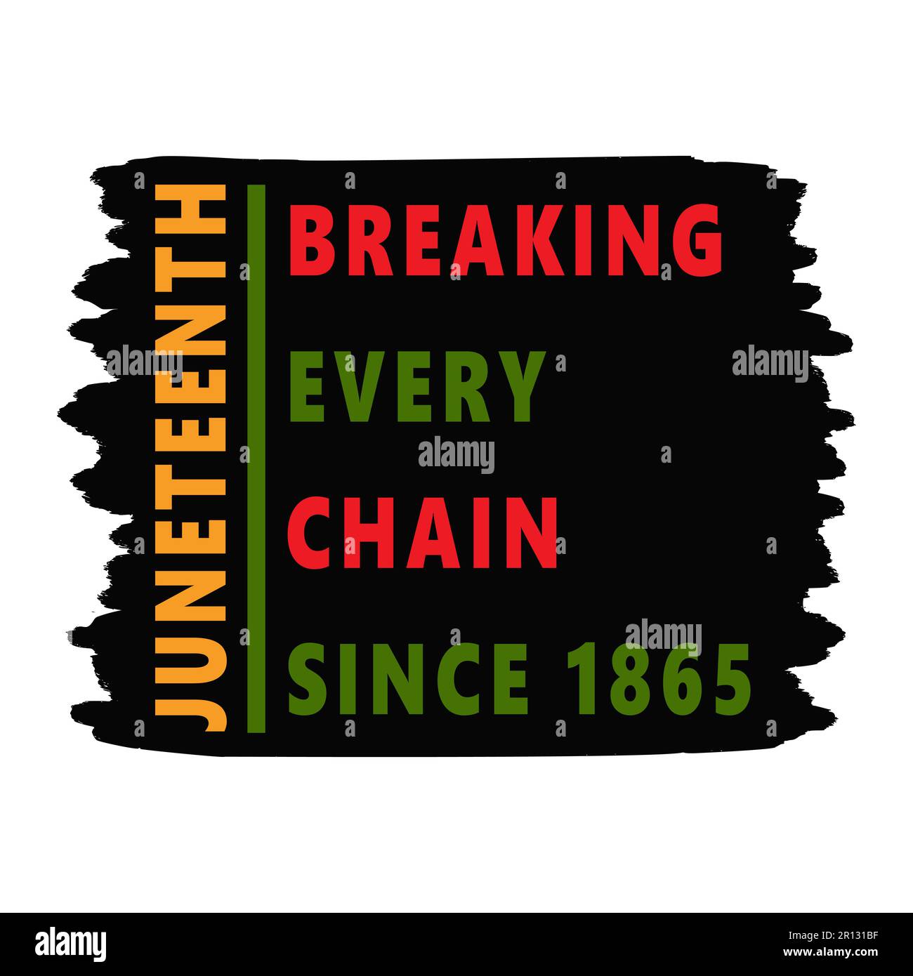 Giugno. Rompendo ogni catena dal 1865 con corsa testurizzato. T-shirt, design di carte. Nazionale African American Independence Day. Libertà, emancipatio Illustrazione Vettoriale