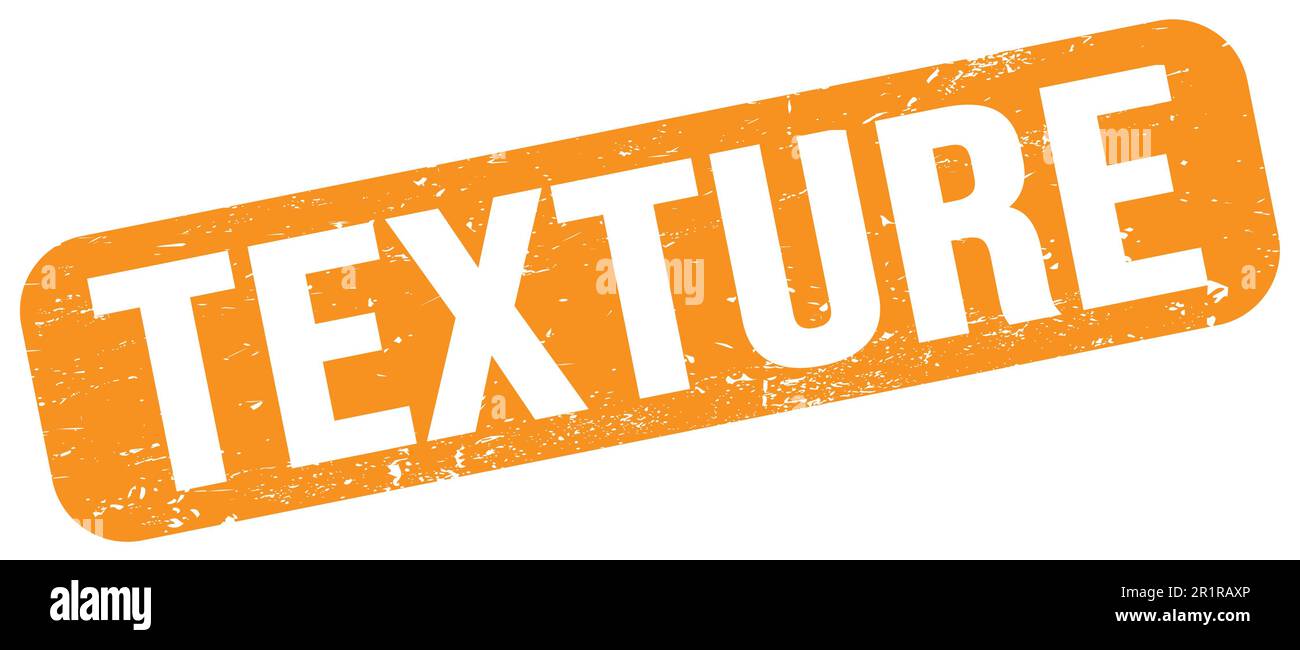 Testo TEXTURE scritto su un timbro arancione grungo. Foto Stock