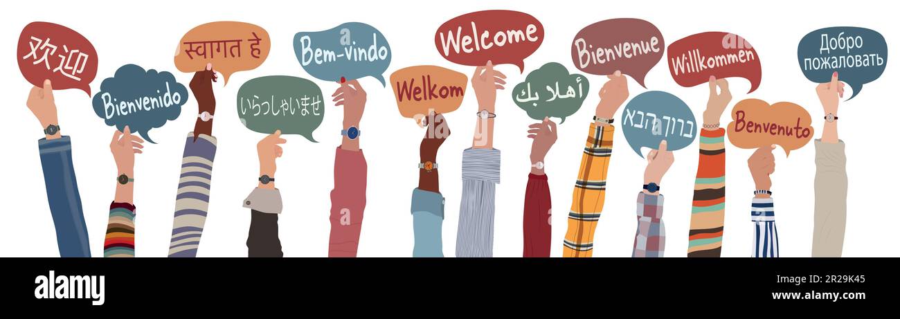 Mano sollevata di persone multiculturali da diverse nazioni e continenti tenendo bolle di discorso con testo -Benvenuto- in varie lingue internazionali Illustrazione Vettoriale