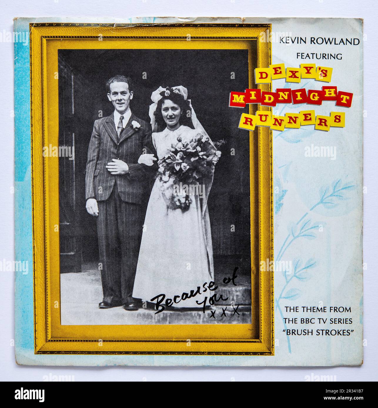 Copertina della versione singola da sette pollici di Gause of You (il tema della serie TV Brush Strokes) di Dexys Midnight Runners, rilasciata nel 1986 Foto Stock