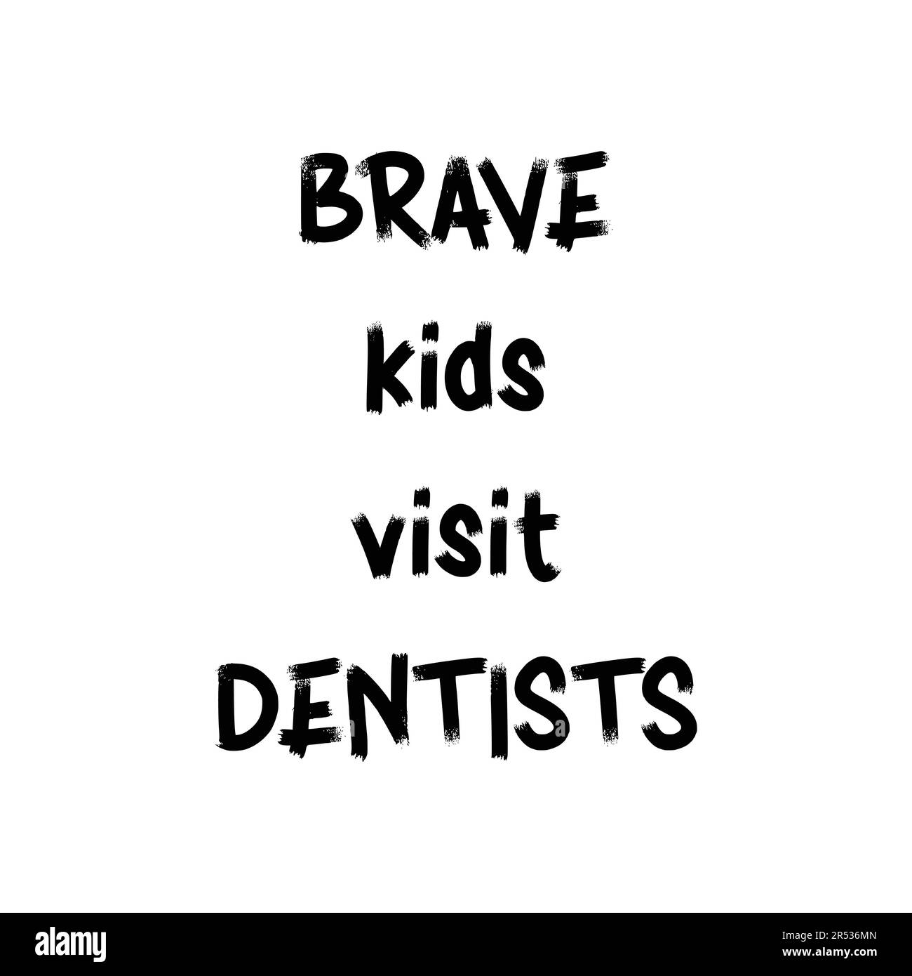 Citazione motivazionale di odontoiatria dei capretti. Cartoline dentista bambini stampa disegno. Visita illustrazioni dentisti. Illustrazione Vettoriale