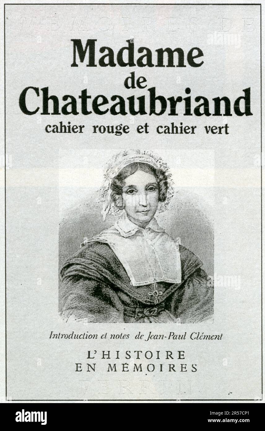 Le vicomte de Chateaubriand avait épousé Céleste de Lavigne en 1792. Foto Stock