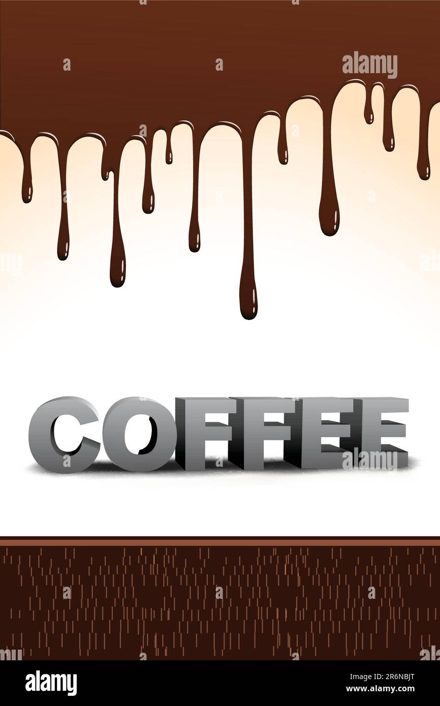 Illustrazione del testo di caffè con cioccolato di gocciolamento a sfondo Illustrazione Vettoriale