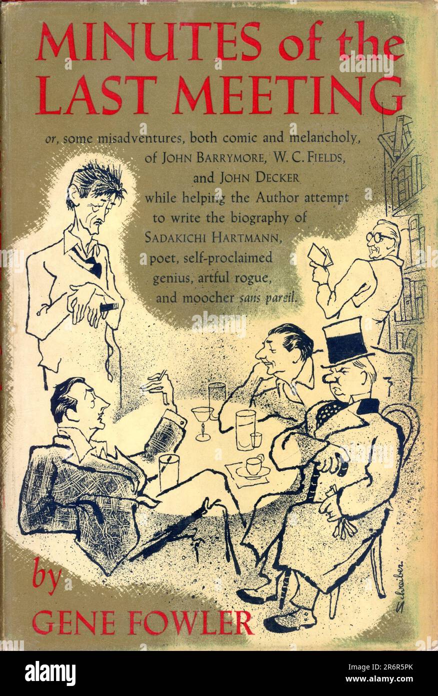 Fronte di Dust Jacket / copertina per il libro MINUTI DELL'ULTIMO INCONTRO un memoro di GENE FOWLER di JOHN BARRYMORE W.C. FIELDS e JOHN DECKER aiutandolo a scrivere la biografia del poeta SADAKICHI HARTMANN pubblicata negli Stati Uniti nell'aprile 1954 dalla Viking Press Foto Stock