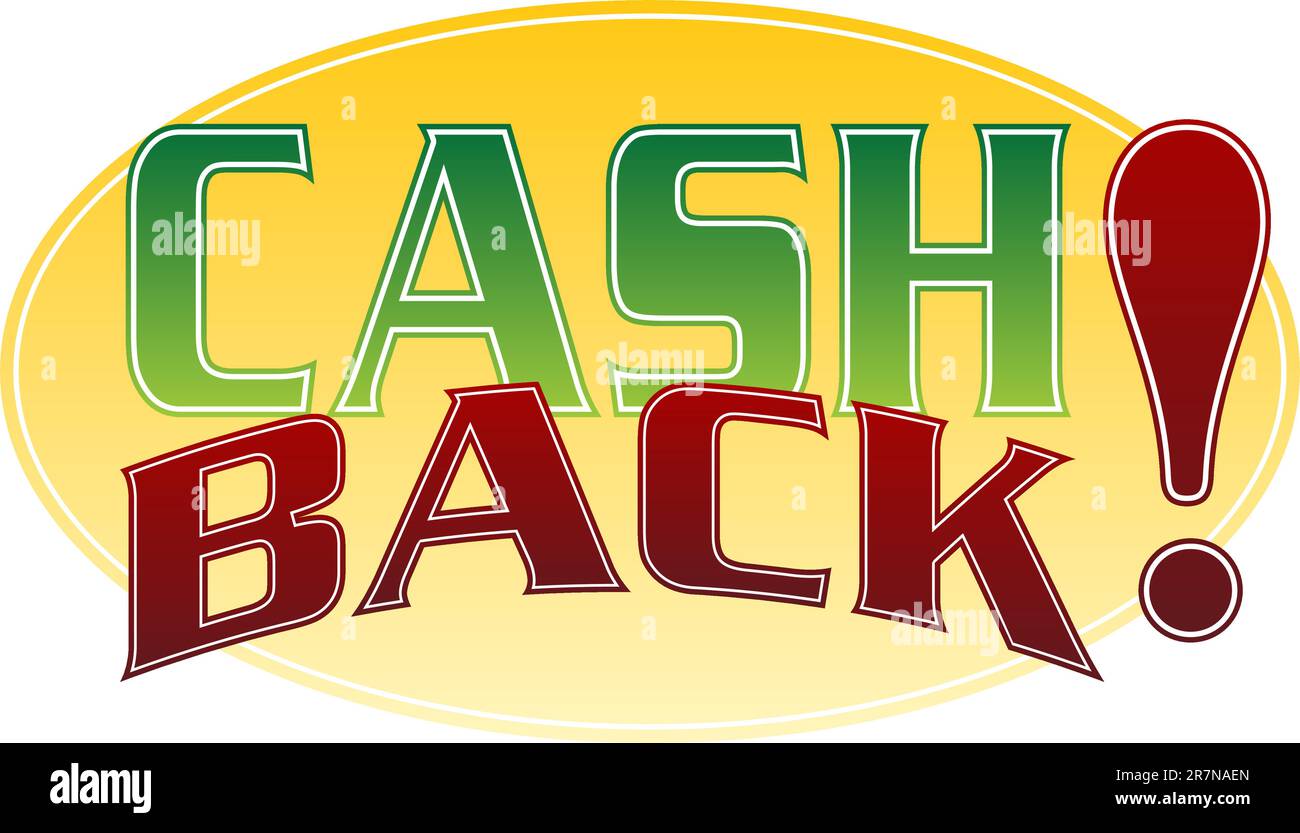 Una immagine di un cash back messaggio. Illustrazione Vettoriale