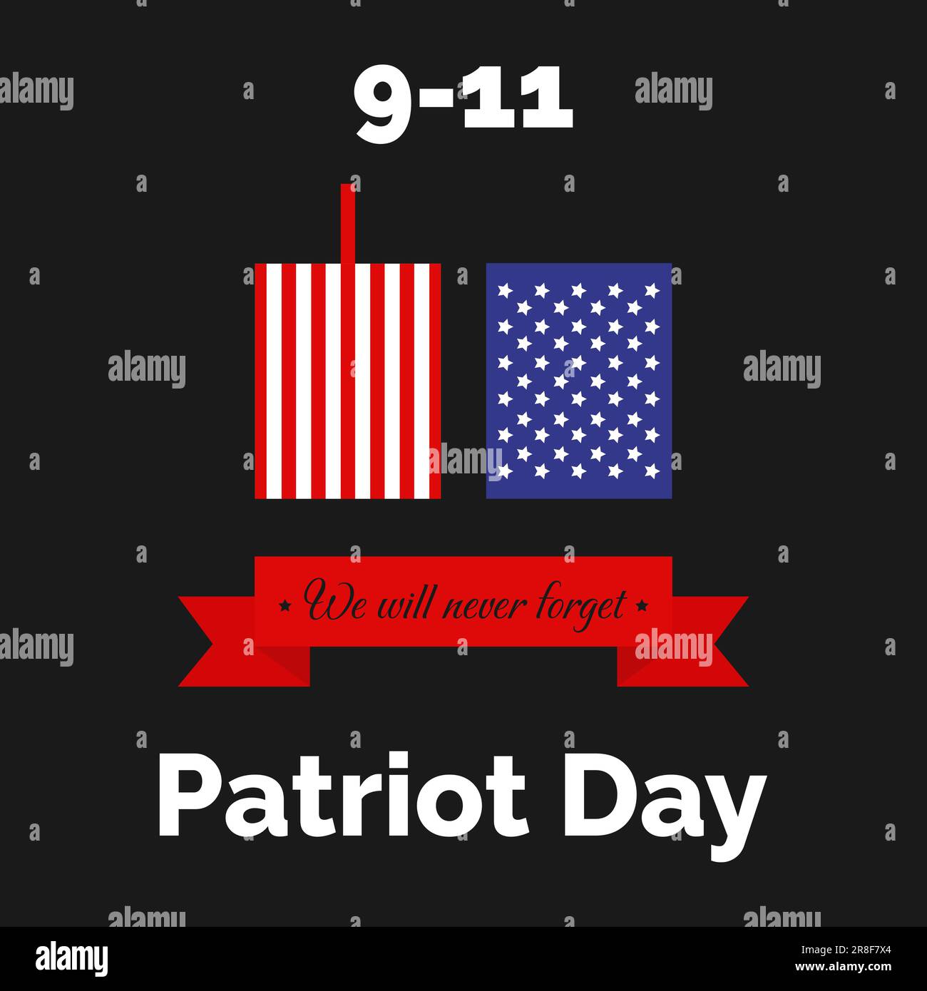 Patriot Day negli Stati Uniti. Settembre 11, 2001. Non dimenticheremo mai. Modello per sfondo, banner, biglietto, poster con iscrizione di testo. Illustrazione Vettoriale