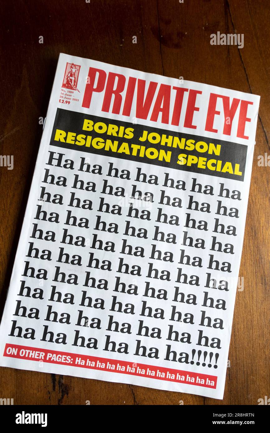 Copertina della rivista Private Eye MP "Boris Johnson rassegnazione speciale" ha ha ha ha ha ha ha ha ha ha ha ha Ha ha ha giugno 2023 Londra Inghilterra Regno Unito Gran Bretagna Foto Stock