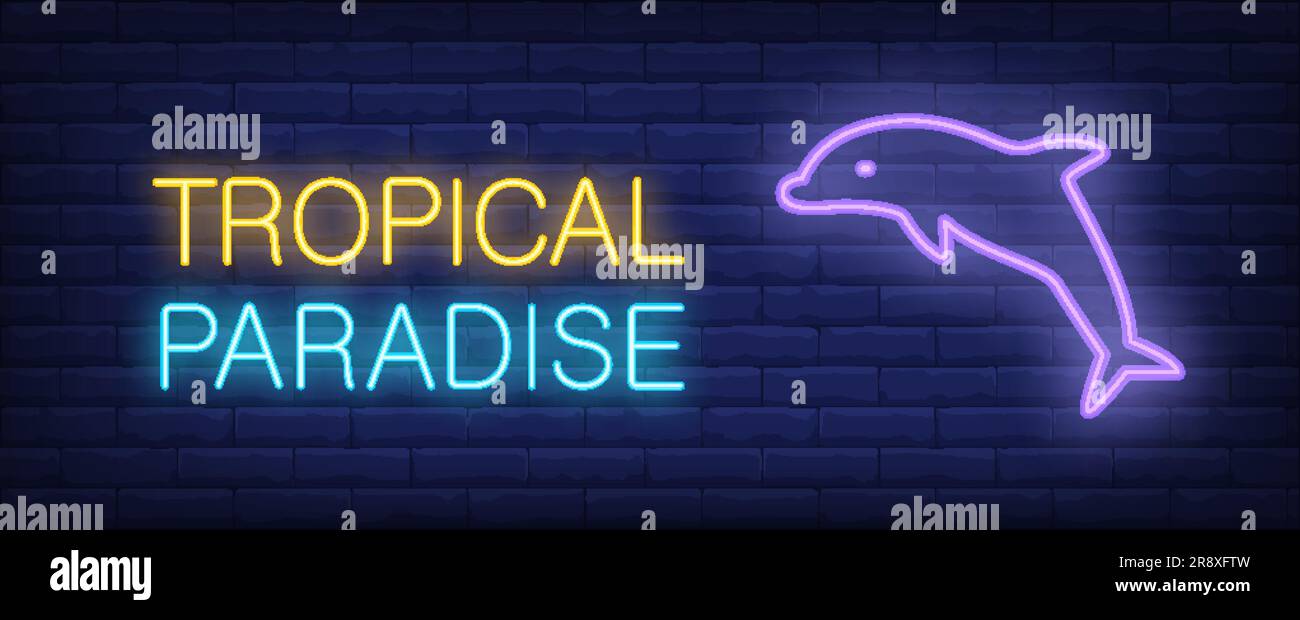 Lettering in stile neon paradiso tropicale. Delfino su un muro di mattoni Illustrazione Vettoriale