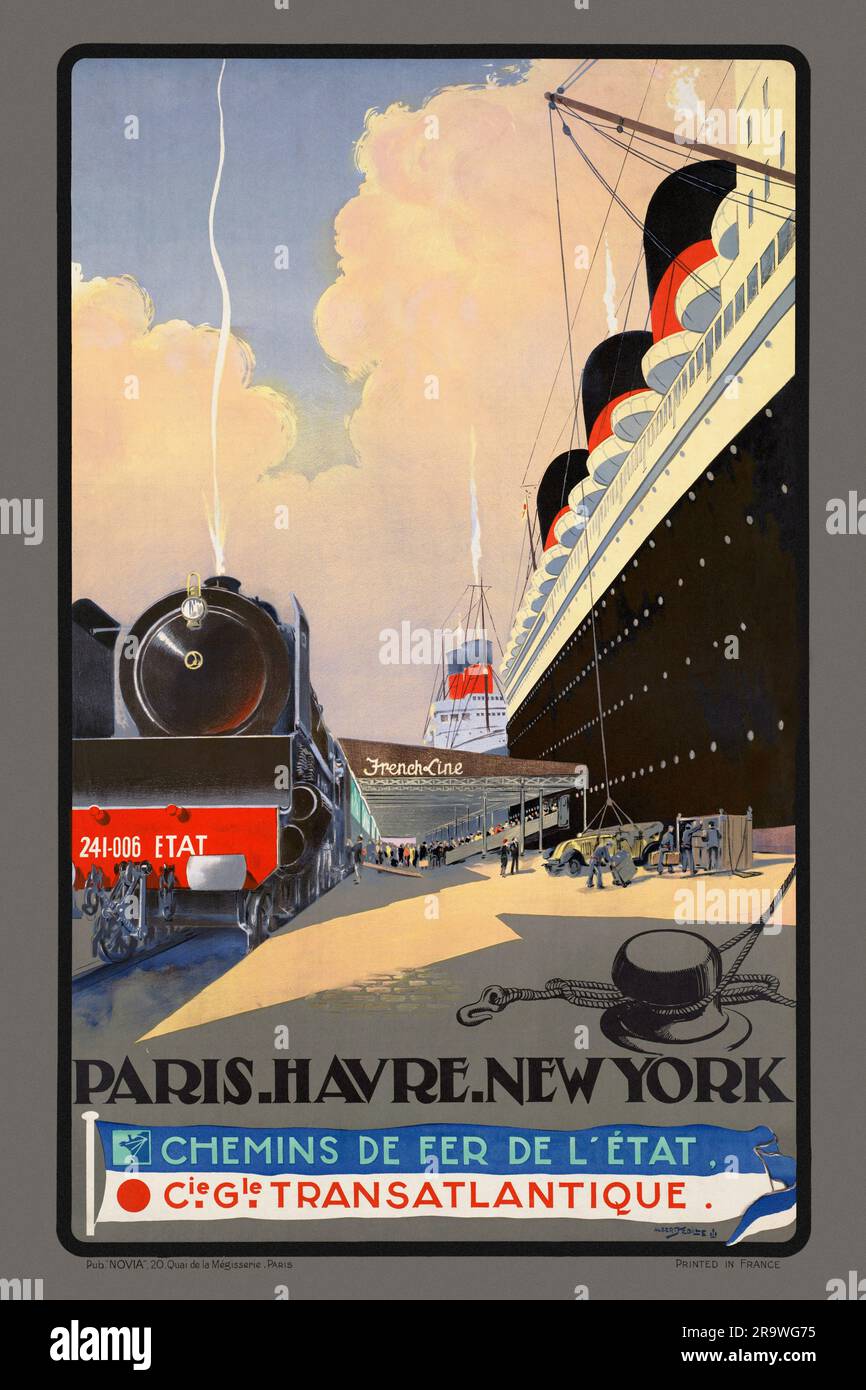 Parigi. Havre. New York. Chemins de fer de l'état. CIE. Cle. Transatlantique di Albert Sébille (1874-1953). Poster pubblicato nel 1930 in Francia. Foto Stock