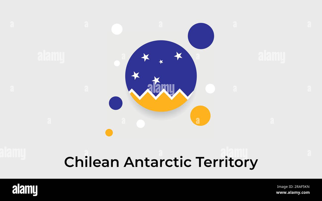 Bandiera cilena del territorio antartico cerchio a bolla icona a forma rotonda colorata illustrazione vettoriale Illustrazione Vettoriale