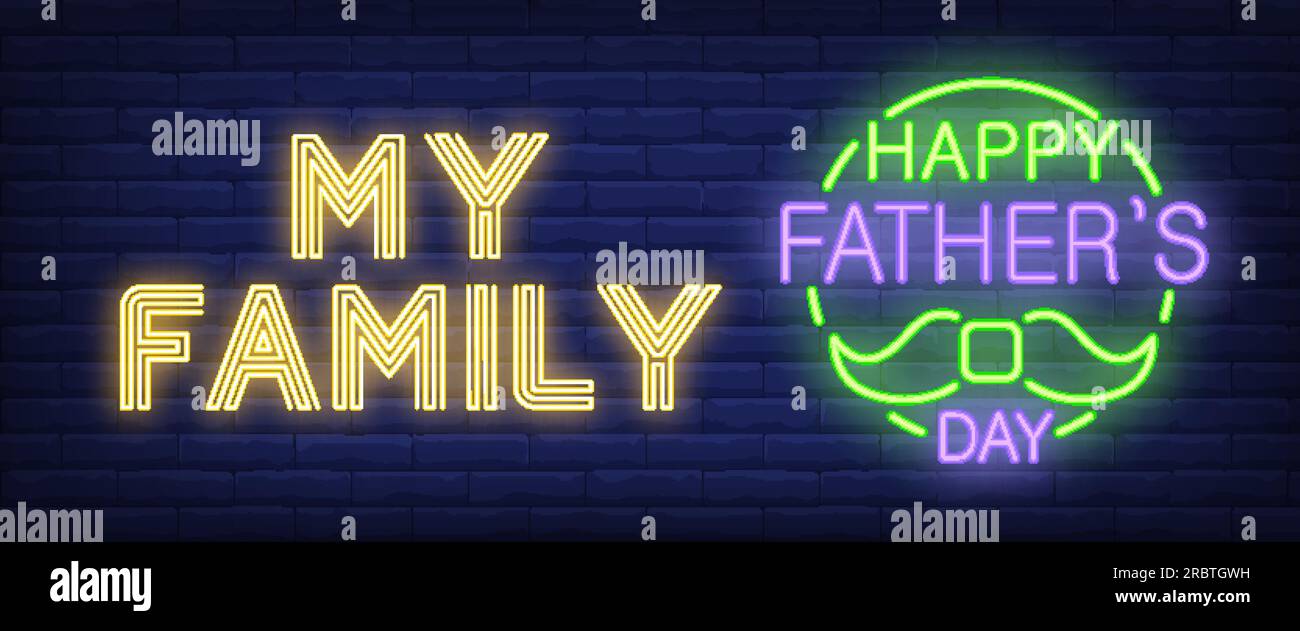 La mia famiglia, il testo al neon del giorno dei padri felici con i baffi Illustrazione Vettoriale