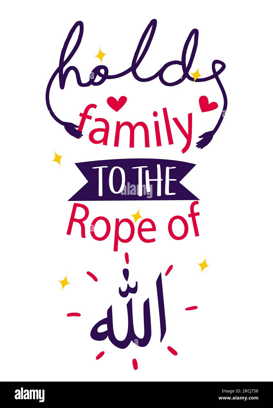 tieni la famiglia alla corda di allah, citazioni ispiratrici di ogni giorno, motivazione positiva dicendo che la calligrafia araba disegna testo colorato Illustrazione Vettoriale