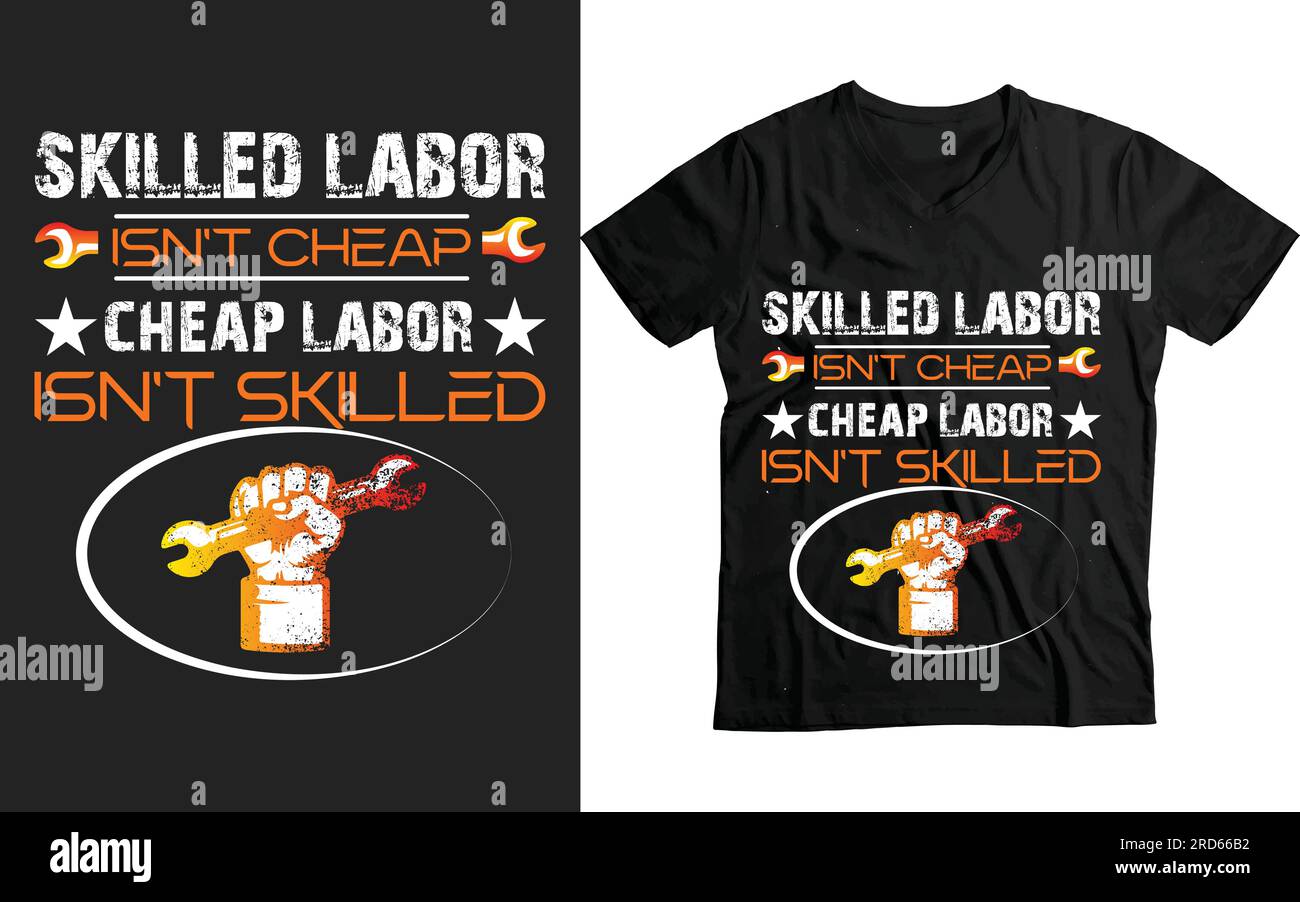 Il lavoro qualificato non è economico economico il lavoro non è un divertente design di t-shirt per il giorno della manodopera Illustrazione Vettoriale